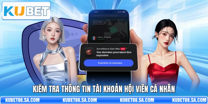 Kiểm tra thông tin tài khoản hội viên cá nhân